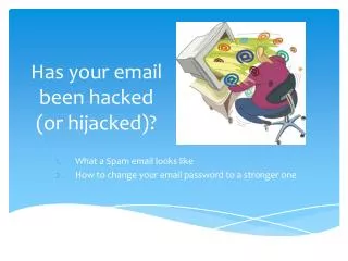 Has your email been hacked (or hijacked)?