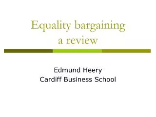 Equality bargaining a review