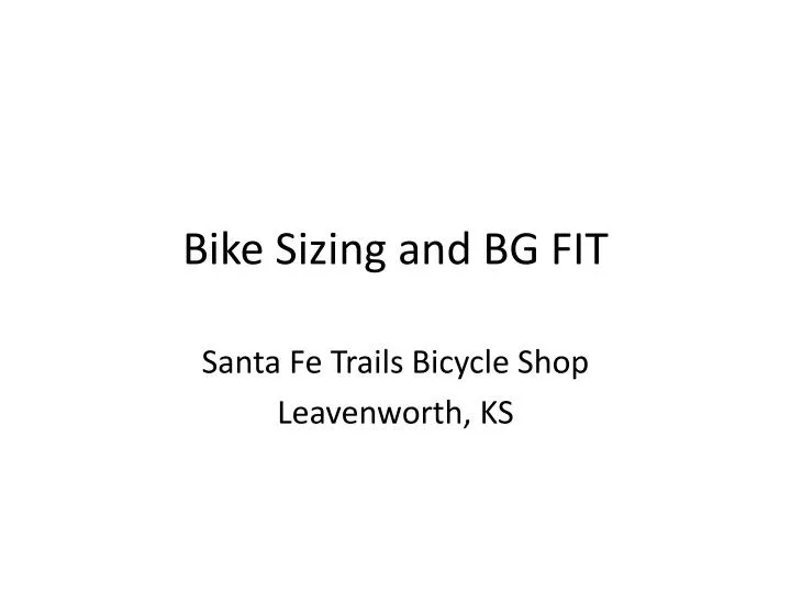bike sizing and bg fit