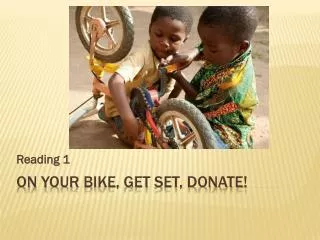 On Your Bike , get set, donate !
