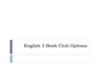 English 3 Book Club Options