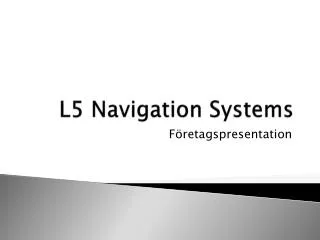 L5 Navigation Systems