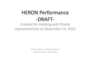 HERON Performance -DRAFT-