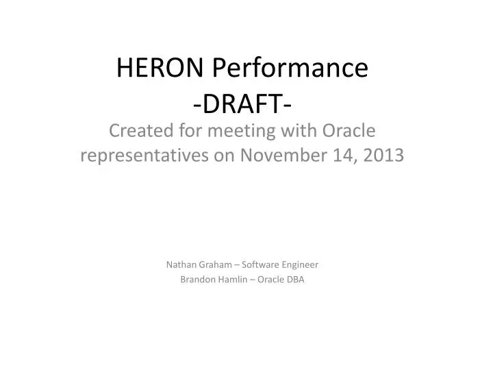 heron performance draft