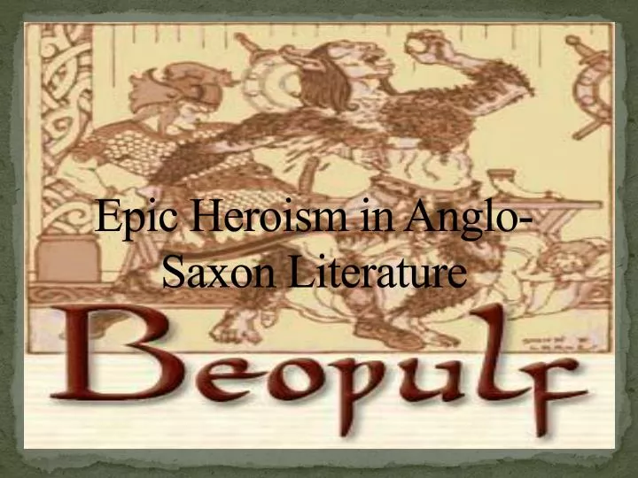 epic heroism in anglo saxon literature
