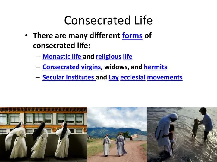 consecrated life
