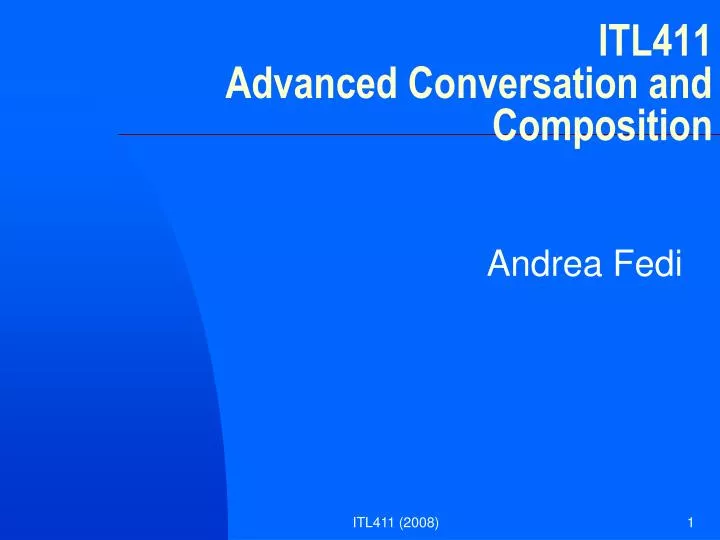 itl411 advanced conversation and composition