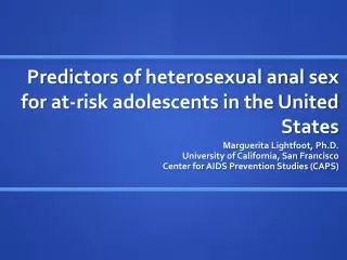 Predictors of heterosexual anal sex for at-risk adolescents in the United States