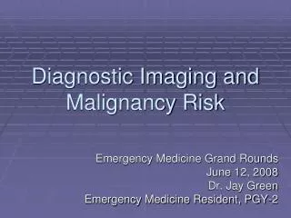 Diagnostic Imaging and Malignancy Risk