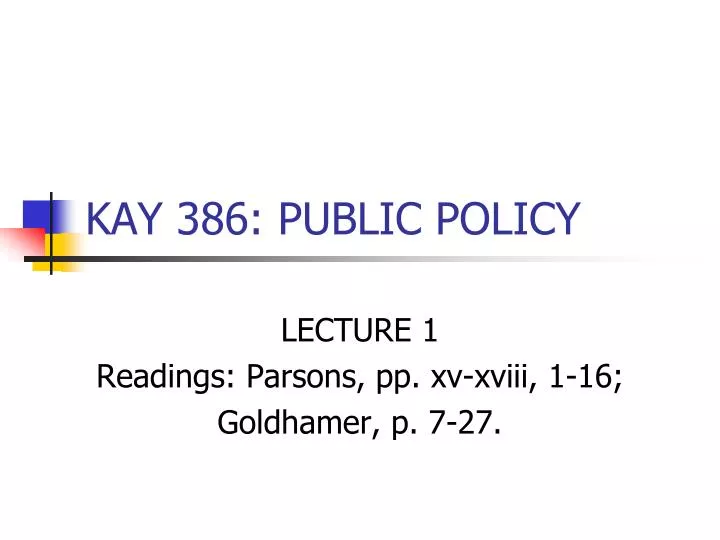 kay 386 public policy