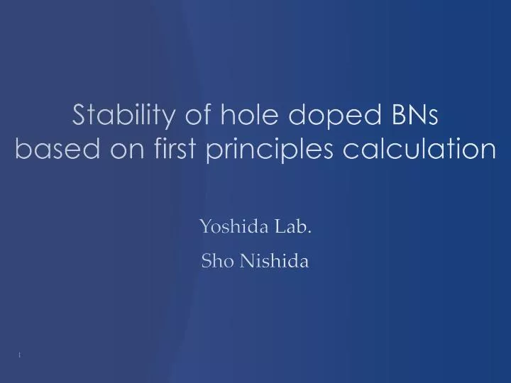 stability of hole doped bns based on first principles calculation