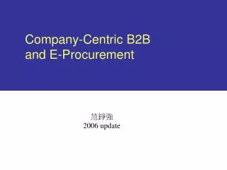 Company-Centric B2B and E-Procurement