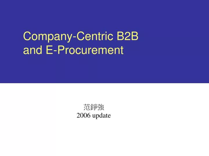 company centric b2b and e procurement