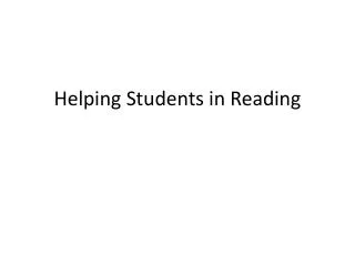 Helping Students in Reading
