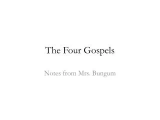 The Four Gospels