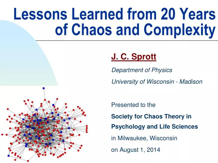 lessons learned from 20 years of chaos and complexity