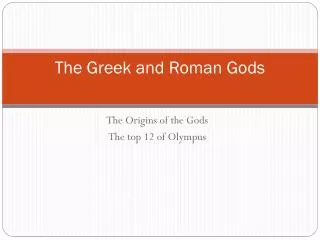 The Greek and Roman Gods