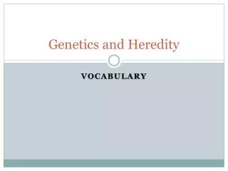 genetics and heredity