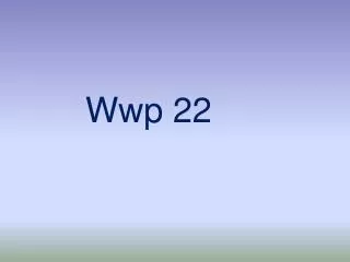 wwp 22