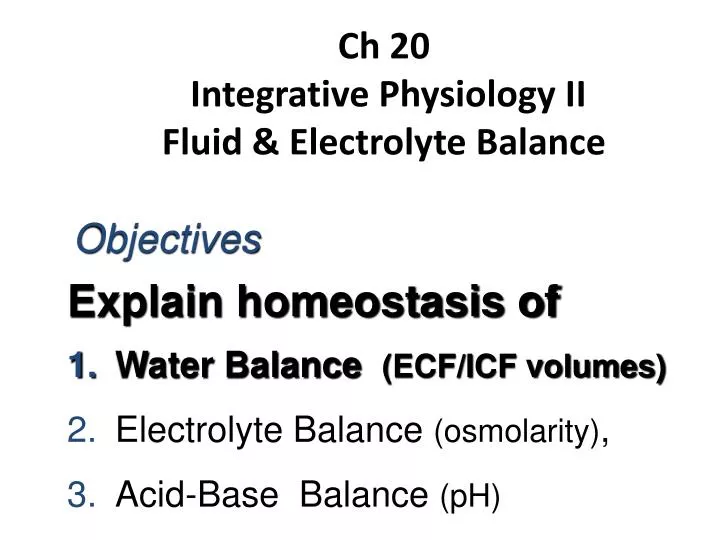 ch 20 integrative physiology ii fluid electrolyte balance