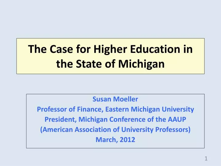 the case for higher education in the state of michigan