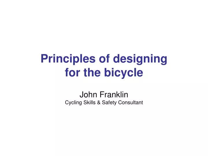 principles of designing for the bicycle