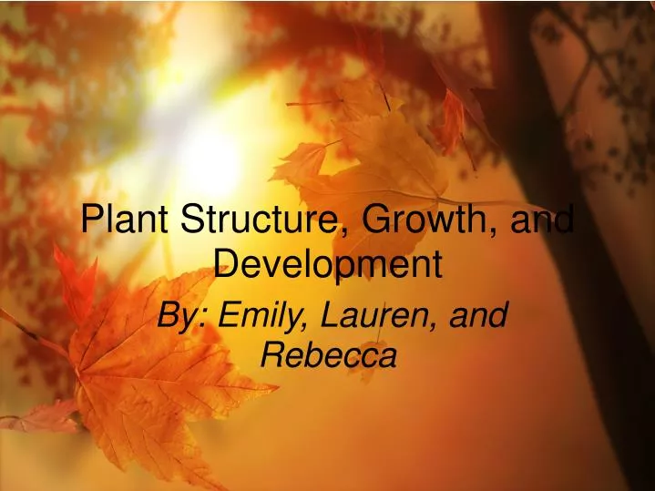 plant structure growth and development