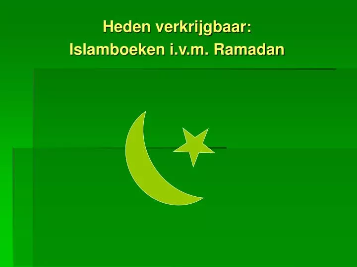 heden verkrijgbaar islamboeken i v m ramadan