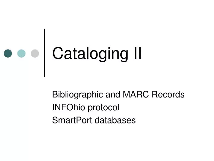 cataloging ii