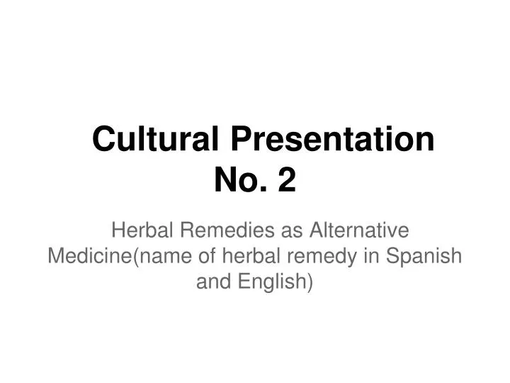 cultural presentation no 2