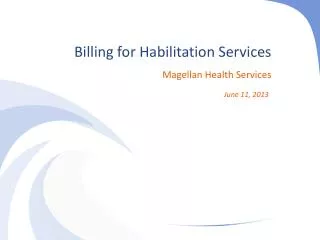 Billing for Habilitation Services