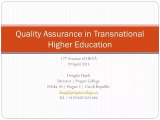 Quality Assurance in Transnational Higher Education