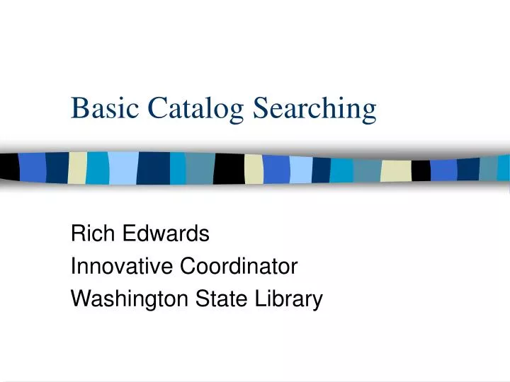 basic catalog searching