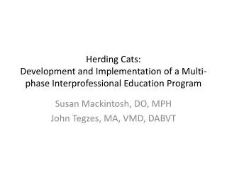 Herding Cats: Development and Implementation of a Multi-phase Interprofessional Education Program
