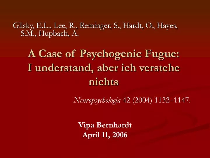 a case of psychogenic fugue i understand aber ich verstehe nichts