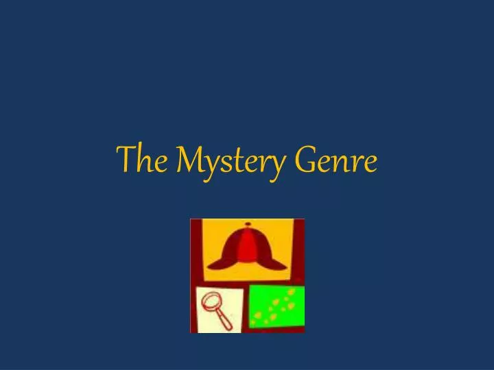 the mystery genre