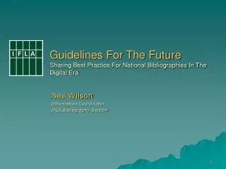 Guidelines For The Future Sharing Best Practice For National Bibliographies In The Digital Era