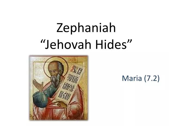 zephaniah jehovah hides