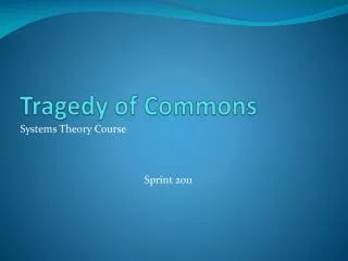 Tragedy of Commons