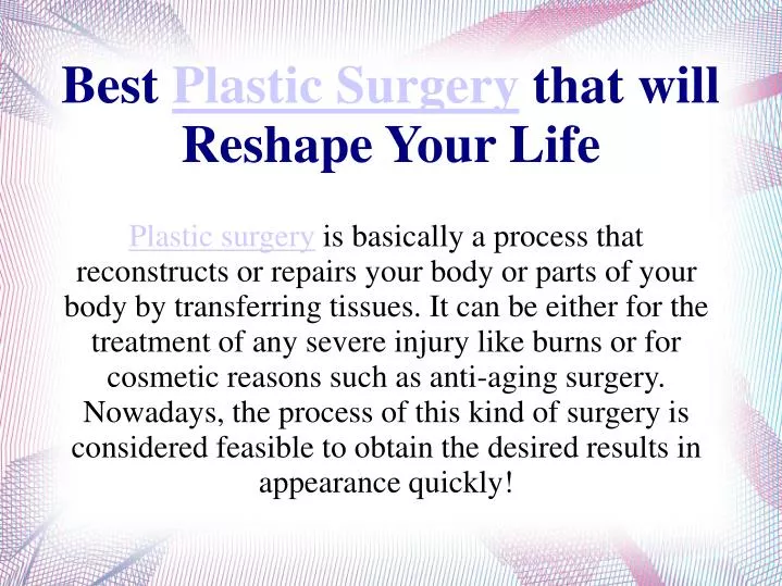 best plastic surgery that will reshape your life