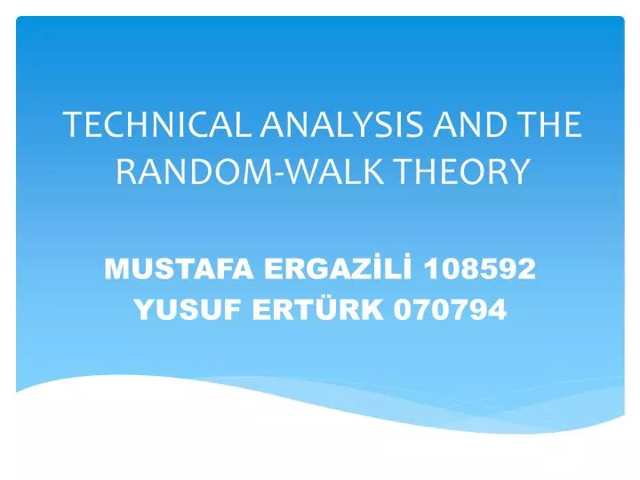 technical analysis and the random walk theory