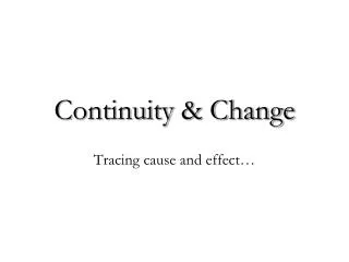 Continuity &amp; Change