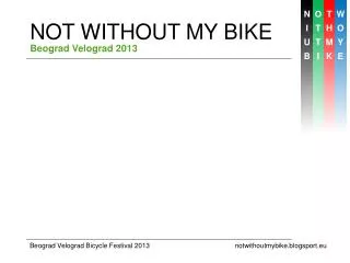 NOT WITHOUT MY BIKE