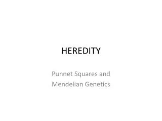 HEREDITY