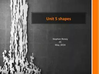 Unit 5 shapes