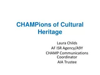 CHAMPions of Cultural Heritage