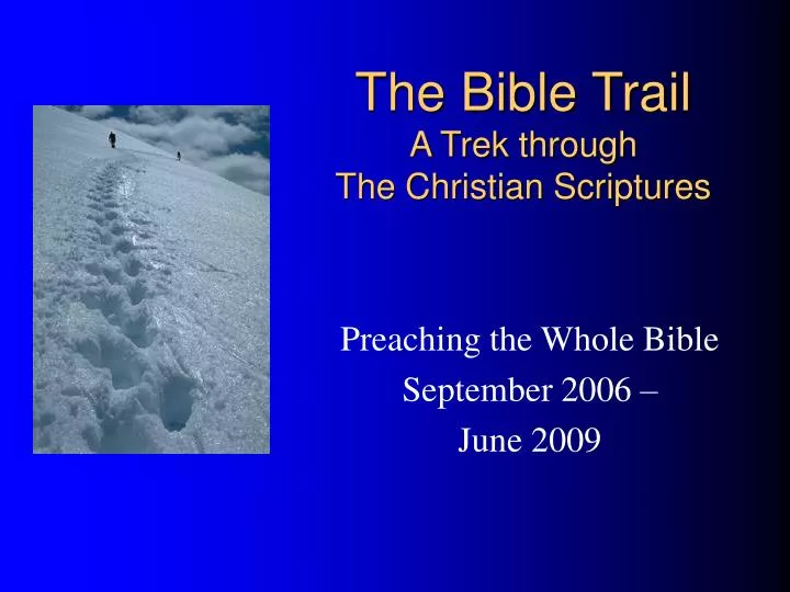the bible trail a trek through the christian scriptures