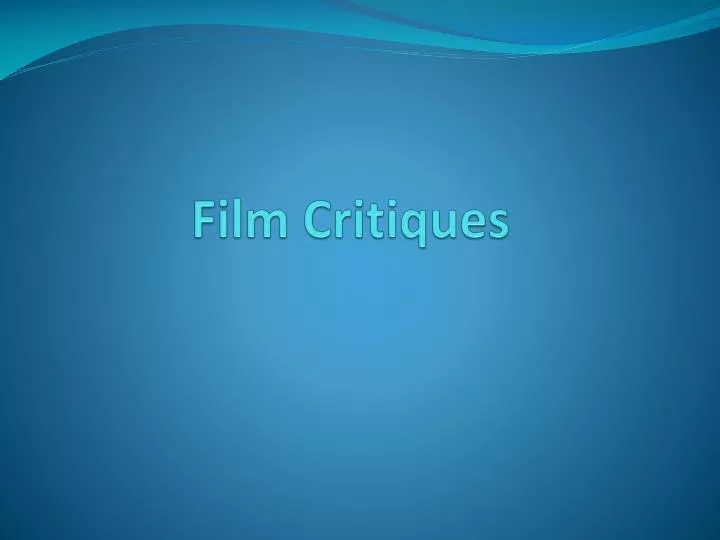 film critiques
