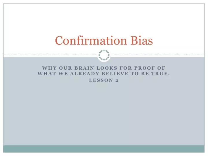 confirmation bias