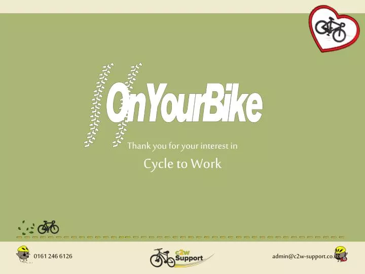 thank you for your interest in cycle to work